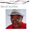 Ideval Anselmo  (Memória do Samba Paulista)