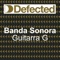 Guitarra G (Warren Clarke Main Mix) - Banda Sonora lyrics