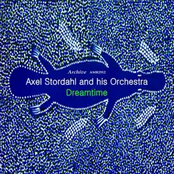 Dreamtime - Axel Stordahl & His Orchestra Dreamtime - Axel Stordahl & His Orchestra