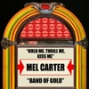 Hold Me, Thrill Me, Kiss Me / Band of Gold - Single artwork