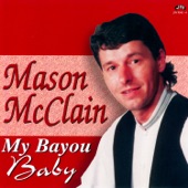 Mason McClain - Love Someone Make Them Happy