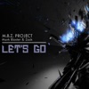 Let's Go (Mark Blaster & Zack) - EP, 2012