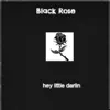 Hey Little Darlin - Single album lyrics, reviews, download