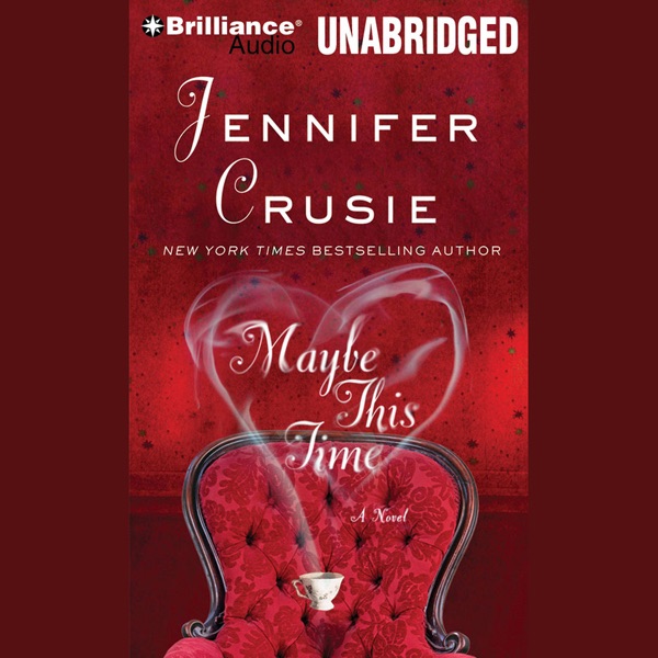 Jennifer Crusie Maybe This Time (Unabridged) Album Cover