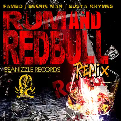 Rum & Redbull (Remix) - Single - Busta Rhymes