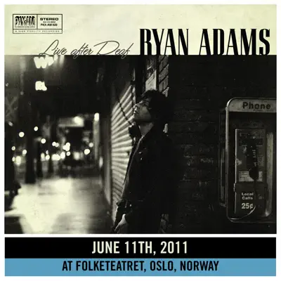 Live After Deaf (Oslo) - Ryan Adams