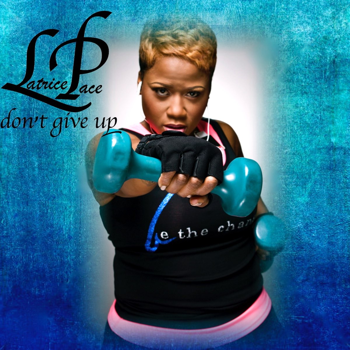 ‎Don't Give Up - Single By Latrice Pace On Apple Music