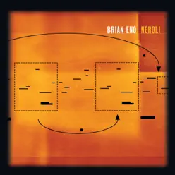 Neroli (Thinking Music, Pt. IV) - Brian Eno