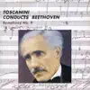 Stream & download Arturo Toscanini Conducts Beethoven (1938)