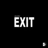 Stream & download Exit