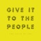 Give It to the People - The Child of Lov lyrics