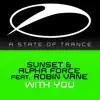 With You (feat. Robin Vane) - EP album lyrics, reviews, download