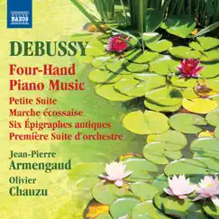 Debussy: Four-Hand Piano Music by Olivier Chauzu & Jean-Pierre Armengaud album reviews, ratings, credits