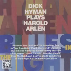Blues In the Night: Dick Hyman Plays Harold Arlen - Dick Hyman Blues In the Night: Dick Hyman Plays Harold Arlen - Dick Hyman