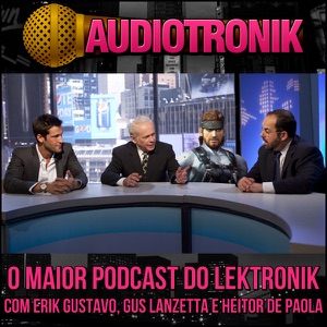 Audiotronik #88: Eu e meu cocô gostoso