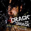 Crack the Smack, Vol. 2