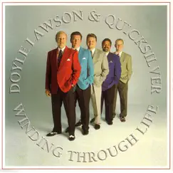 Winding Through Life by Doyle Lawson & Quicksilver album reviews, ratings, credits