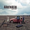 Adrenalin - O Gunler