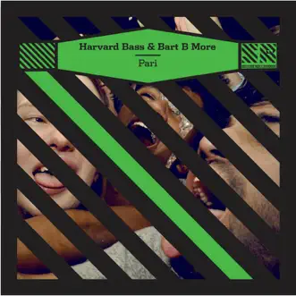 Pari (Original Mix) by Harvard Bass & Bart B More song reviws