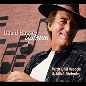 David Basse - Like Jazz (feat. Steve Gilmore & Bill Goodwin)