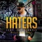 Haters (feat. Lance Hayes) - Jassi Singh lyrics