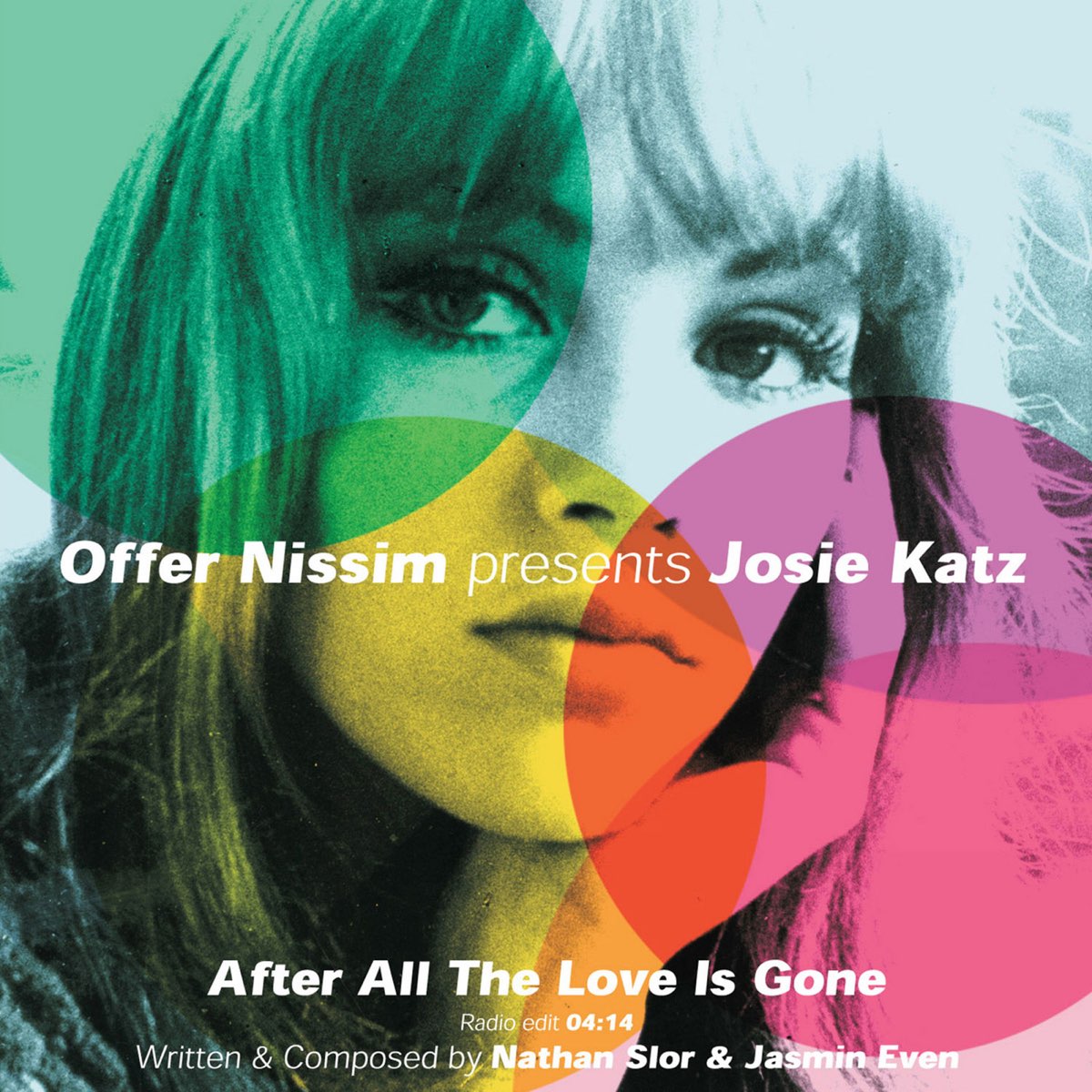 After All the <b>Love</b> <b>Is</b> <b>Gone</b> (Offer Nissim Presents Josie Katz) - Single by O...