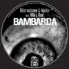 Bambarda (feat. Mike Rud) - Single album lyrics, reviews, download