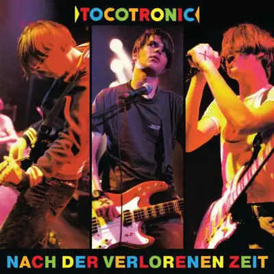 Nach der verlorenen Zeit (Deluxe Version) - Tocotronic