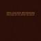 Brother, Do You Know the Road? - Hiss Golden Messenger lyrics