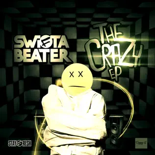 Album herunterladen Swifta Beater - The Crazy EP