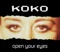 Open Your Eyes (Radio Edit) - Koko lyrics