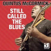 Quintus McCormick - Everybody Knows About My Good Thing