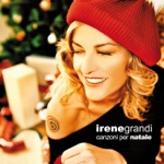 Irene Grandi - O è Natale tutti i giorni