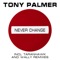 Never Change - Tony Palmer lyrics