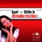 Dj Make My Day (Dj Blackpearl Remix) - Buri & Little-H lyrics