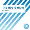 The Tide Is High (R.P. Remix) song lyrics