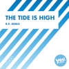 The Tide Is High (R.P. Remix) - Single