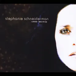 Rubber Teardrop - Stephanie Schneiderman Rubber Teardrop - Stephanie Schneiderman