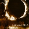 Luz y Sombras - Luz Y Sombras