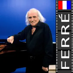 Léo Ferré : Avec le temps (Histoire Française) - Leo Ferre