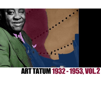 1932-1953, Vol. 2 - Art Tatum