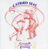 Catbird Seat album lyrics, reviews, download