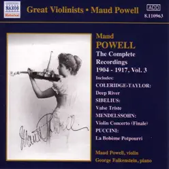 Powell, Maud: Complete Recordings, Vol. 3 (1904-1917) - Studio Orchestra Powell, Maud: Complete Recordings, Vol. 3 (1904-1917) - Studio Orchestra