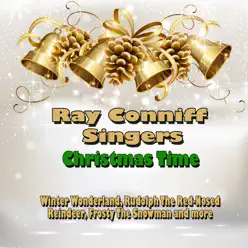 Ray Conniff Singers - Christmas Time - The Ray Conniff Singers Ray Conniff Singers - Christmas Time - The Ray Conniff Singers