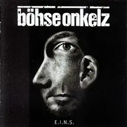 E.I.N.S. - Bohse Onkelz