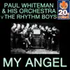 My Angel (Remastered) - Single album lyrics, reviews, download