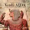 Stream & download Verdi: Aida (Highlights)