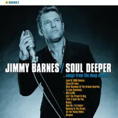 Soul Deeper by Jimmy Barnes album reviews, ratings, credits