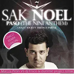 Paso (The Nini Anthem) [Marcos Peon vs. DJ Frisco & Dummie Project Remix] - Single - Sak Noel