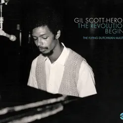 The Revolution Begins: The Flying Dutchman Masters - Gil Scott-Heron